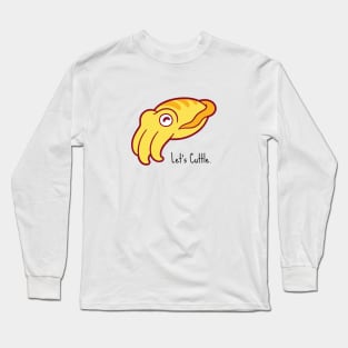 let's cuttle black Long Sleeve T-Shirt